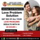 Find the Most Trusted Love Problem Solution Astrologer in Delhi